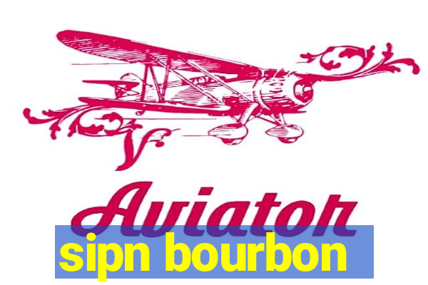 sipn bourbon