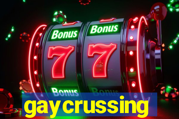 gaycrussing