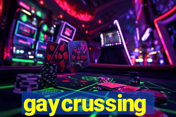 gaycrussing