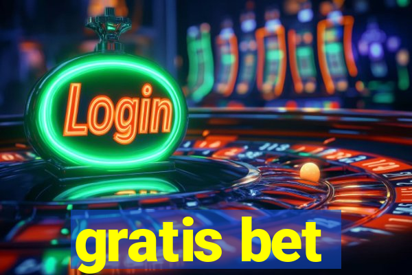 gratis bet