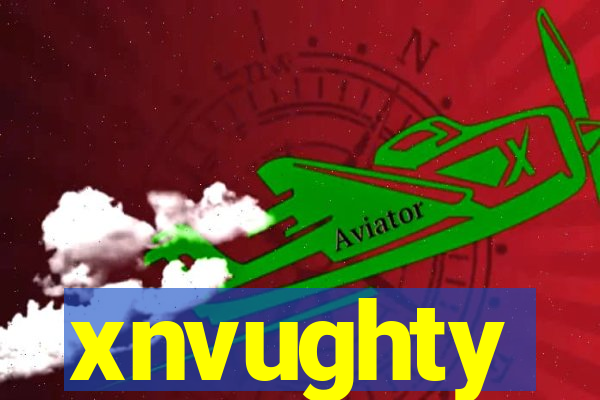 xnvughty