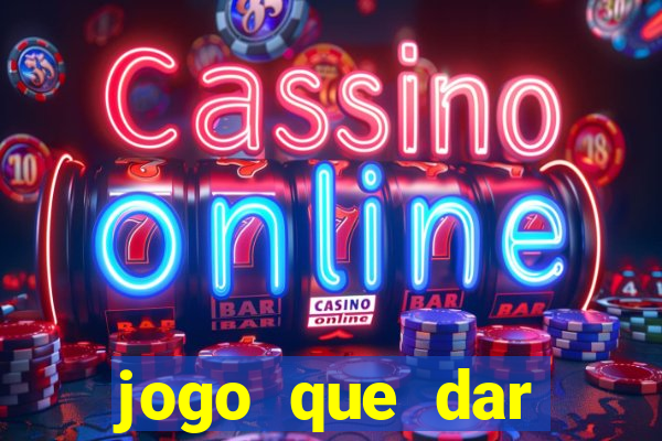 jogo que dar dinheiro ao se cadastrar