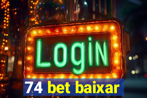 74 bet baixar