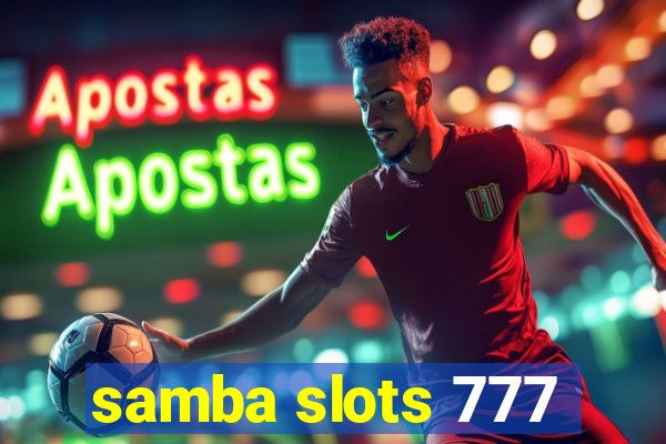 samba slots 777