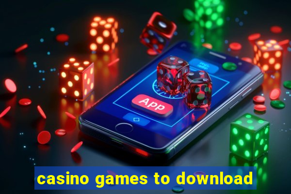 casino games to download