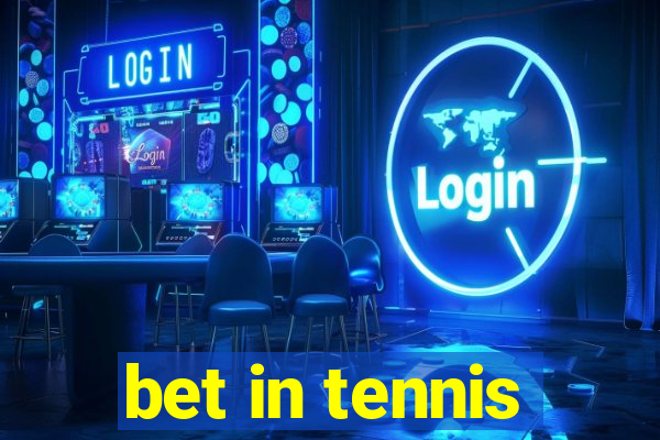 bet in tennis