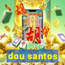 dou santos