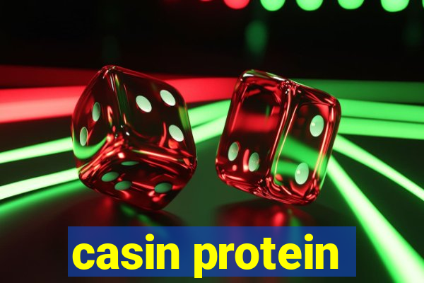 casin protein