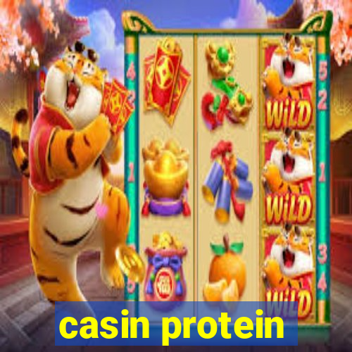 casin protein