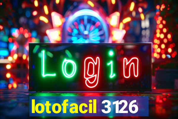 lotofacil 3126