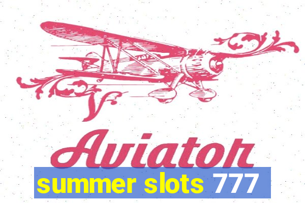 summer slots 777