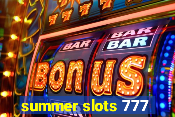 summer slots 777