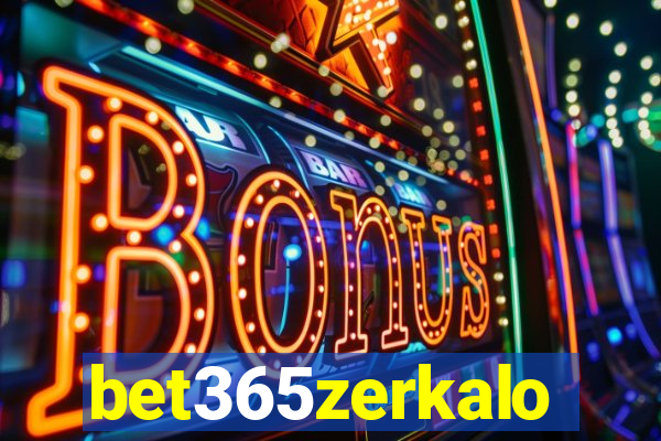 bet365zerkalo