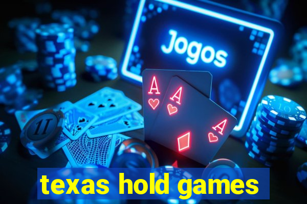 texas hold games