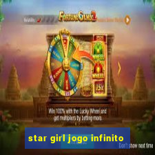 star girl jogo infinito