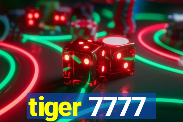 tiger 7777