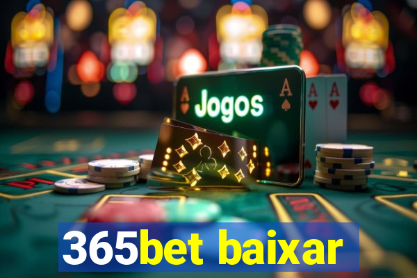 365bet baixar