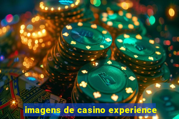 imagens de casino experience