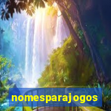 nomesparajogos