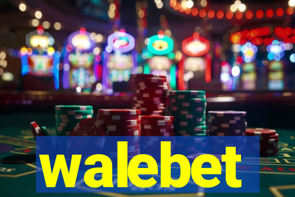 walebet