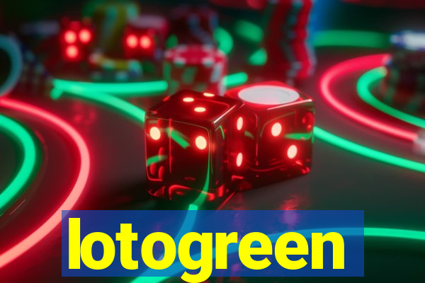 lotogreen