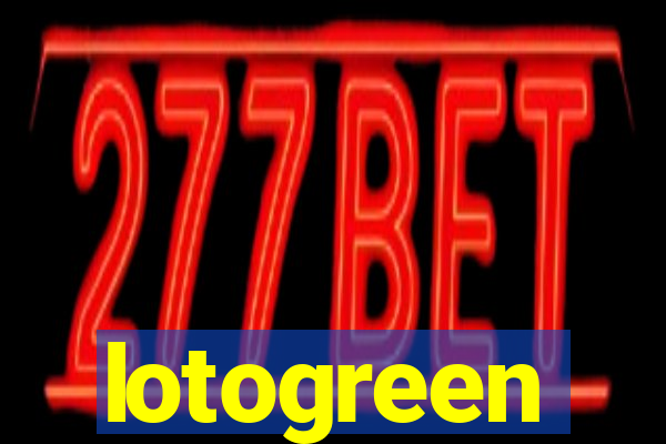 lotogreen