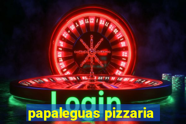 papaleguas pizzaria