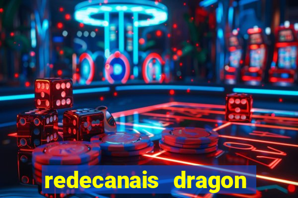 redecanais dragon ball clássico