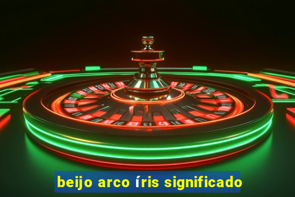 beijo arco íris significado