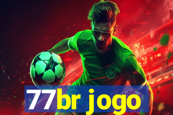 77br jogo