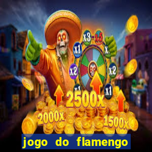 jogo do flamengo quem ta ganhando