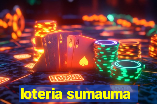 loteria sumauma