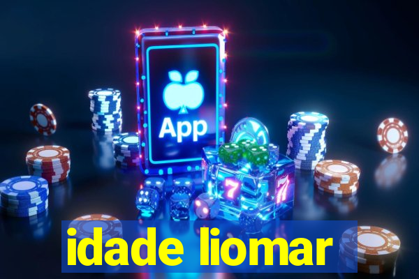 idade liomar