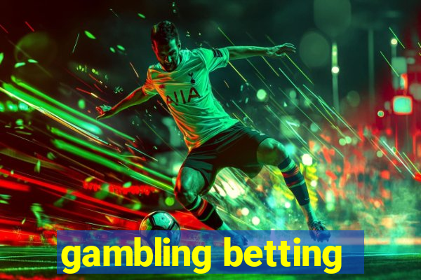 gambling betting