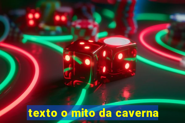 texto o mito da caverna