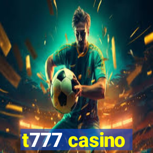 t777 casino