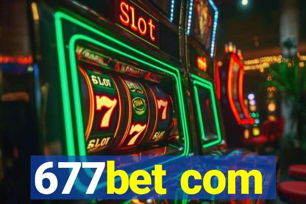 677bet com