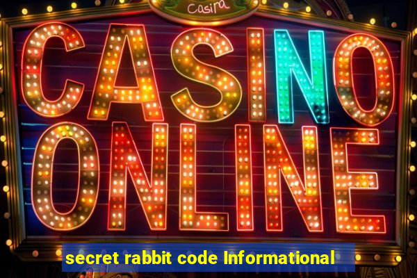 secret rabbit code Informational