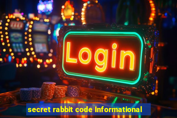 secret rabbit code Informational