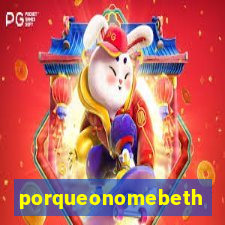 porqueonomebeth