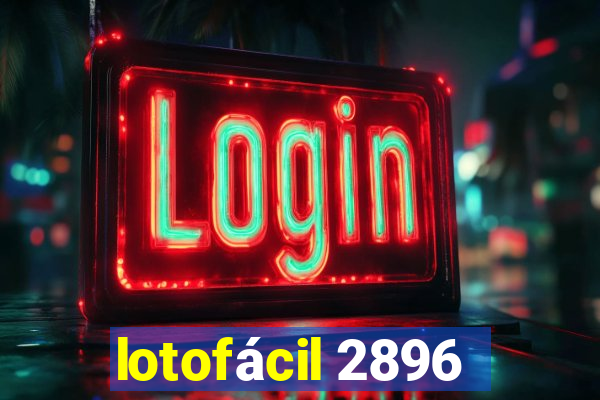 lotofácil 2896