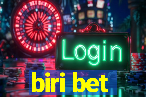 biri bet