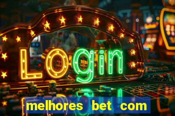 melhores bet com bonus de cadastro