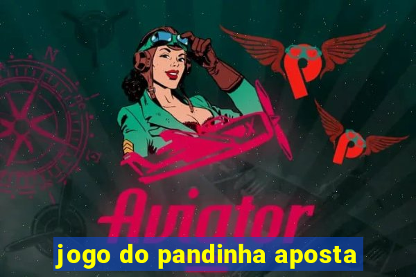 jogo do pandinha aposta