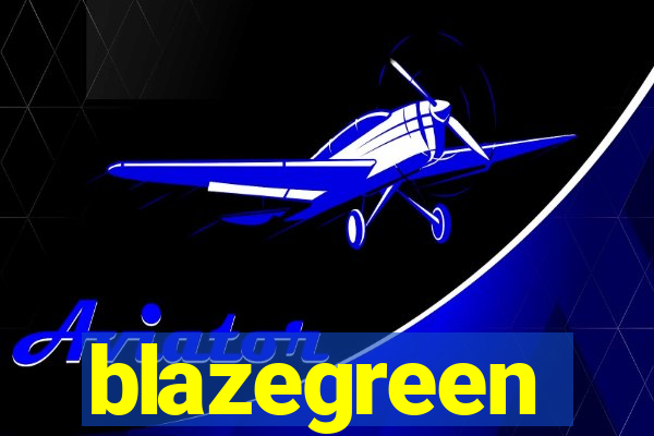 blazegreen