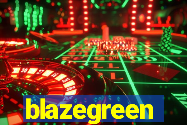 blazegreen