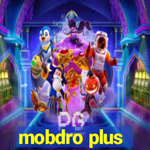 mobdro plus