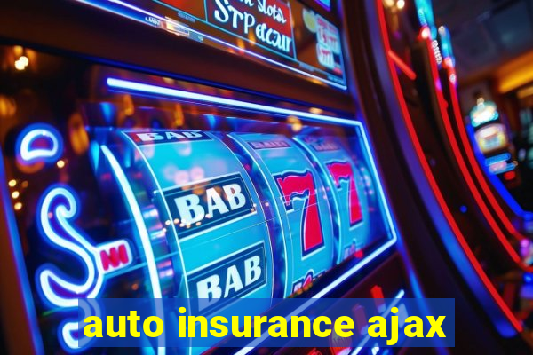 auto insurance ajax