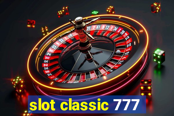 slot classic 777