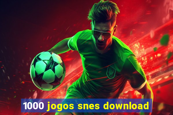 1000 jogos snes download